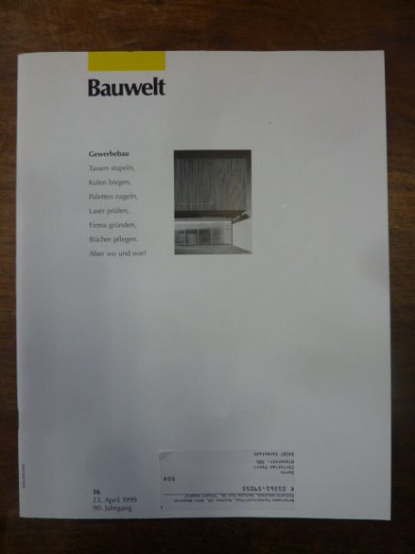Architektur-Zeitschrift, Bauwelt [Zeitschrift], Heft 16, 90. Jahrgang, 1999: Gew