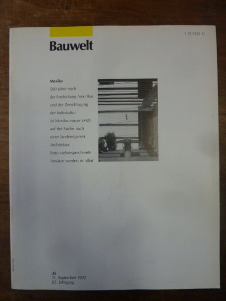 Architektur-Zeitschrift, Bauwelt [Zeitschrift], Heft 35, 83. Jahrgang, 1992: Mex