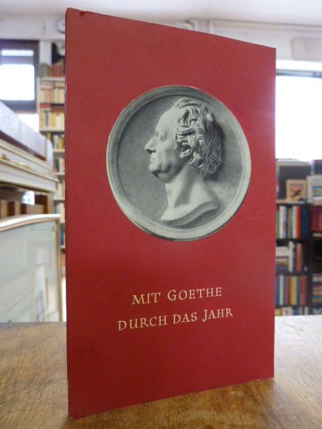 Goethe, Mit Goethe durch das Jahr – Ein Kalender für das Jahr 1953,