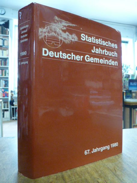 Deutschland / Deutscher Städtetag, Statistisches Jahrbuch deutscher Gemeinden, 6 Deutschland / Deutscher Städtetag, Statistisches Jahrbuch deutscher Gemeinden, 6