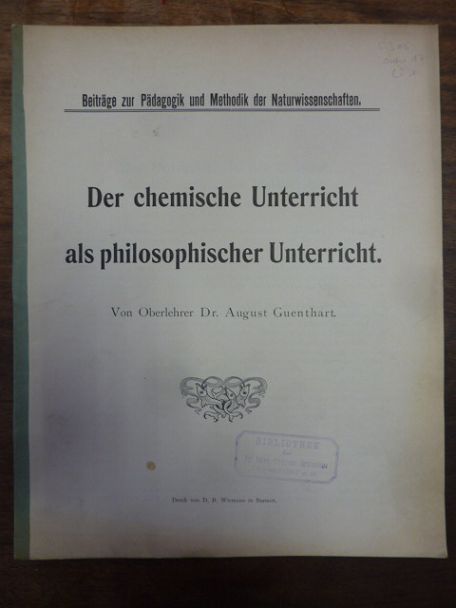 Guenthart, Der chemische Unterricht als philosophischer Unterricht,