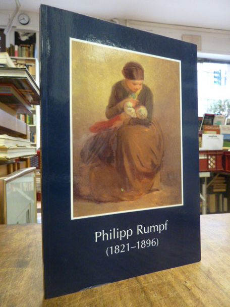 Rumpf, Philipp Rumpf (1821 – 1896) ,