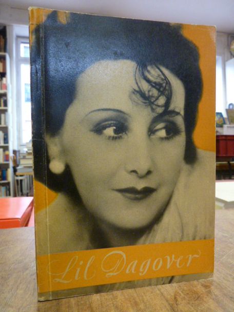 Dagover, Lil Dagover – Der Werdegang einer schönen Frau, Dagover, Lil Dagover – Der Werdegang einer schönen Frau,