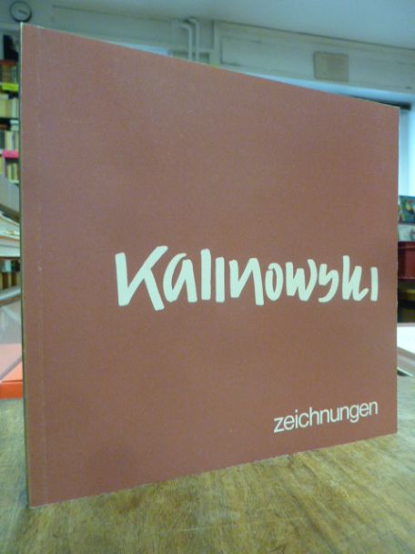 Kalinowski, Kalinowski – Zeichnungen, (signiert),
