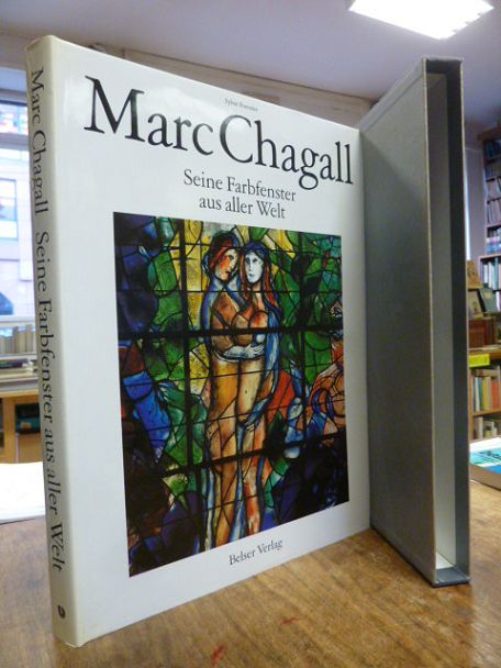 Chagall, Marc Chagall : Seine Farbfenster aus aller Welt,