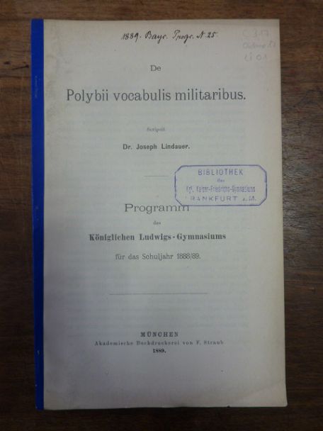 Lindauer, De Polybii vocabulis militaribus,