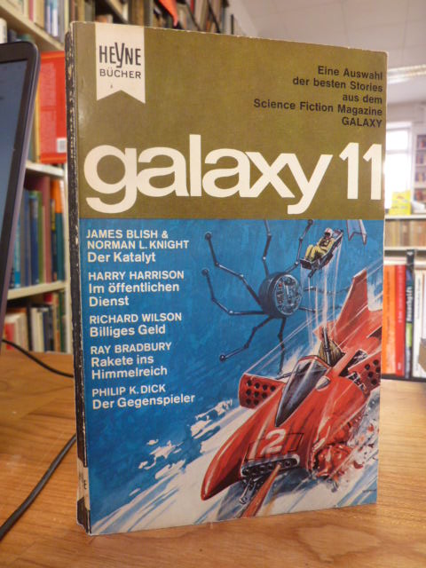 Ernsting Walter (Hrsg.), Galaxy 11 – Eine Auswahl der besten Stories aus dem ame