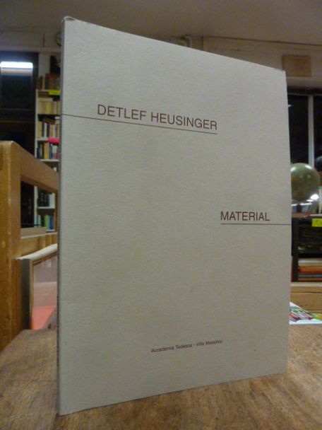 Heusinger, Detlef Heusinger : Material zum Werk von 1978 bis 1998,