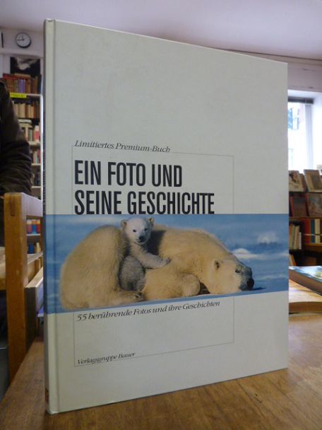 Hesse, Ein Foto und seine Geschichte – 55 berührende Fotos und ihre Geschichte, Hesse, Ein Foto und seine Geschichte – 55 berührende Fotos und ihre Geschichte,