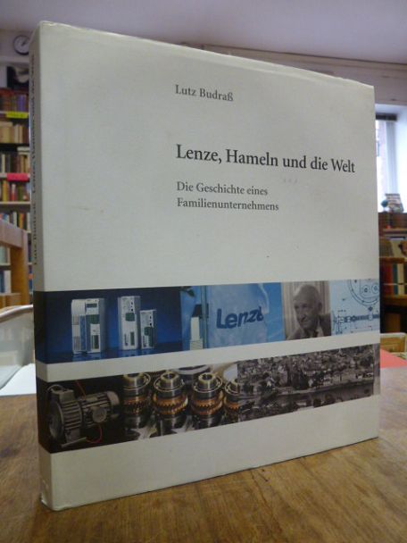 Budraß, Lenze, Hameln und die Welt – Die Geschichte eines Familienunternehmens, Budraß, Lenze, Hameln und die Welt – Die Geschichte eines Familienunternehmens,