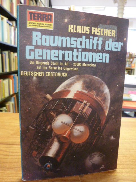 Fischer, Raumschiff der Generationen,