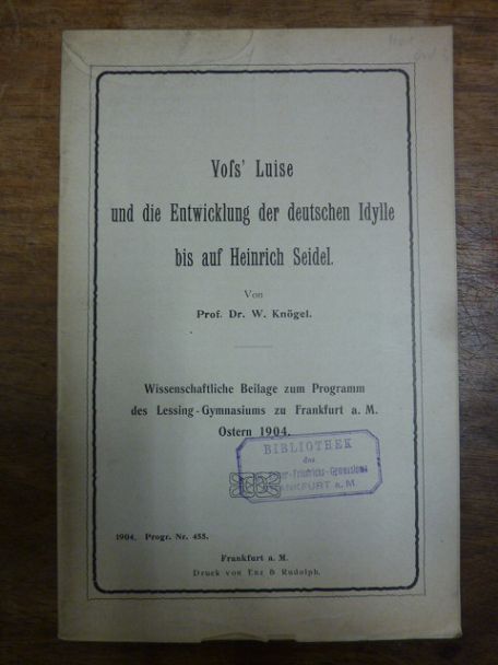 Hildebrand, Voß’ Luise und die Entwicklung der deutschen Idylle bis auf Heinrich Hildebrand, Voß’ Luise und die Entwicklung der deutschen Idylle bis auf Heinrich