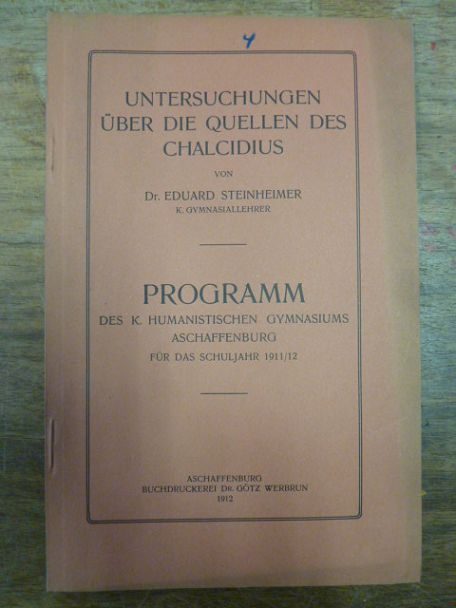 Chalcidius / Steinheimer, Untersuchungen über die Quellen des Chalcidius, Chalcidius / Steinheimer, Untersuchungen über die Quellen des Chalcidius,