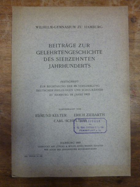 Kelter, Beiträge zur Gelehrtengeschichte des siebzehnten (17.) Jahrhunderts – Fe