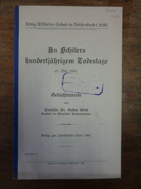 Schiller, An Schillers hundertjährigem Todestage (9. Mai 1905) – Gedächtnisrede,