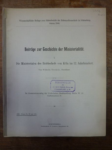 Trockels, Beiträge zur Geschichte der Ministerialität, Teil I: Die Ministerialen