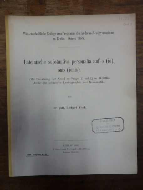 Geyer, Lateinische substantiva personalia auf o (io), onis (ionis) – (Mit Benutz Geyer, Lateinische substantiva personalia auf o (io), onis (ionis) – (Mit Benutz