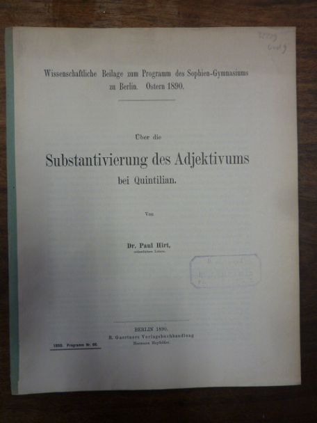 Hirt, Über die Substantivierung des Adjektivums bei Quintilian, Hirt, Über die Substantivierung des Adjektivums bei Quintilian,