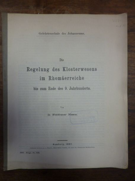 Atzler, Die Regelung des Klosterwesens im Rhomäerreiche bis zum Ende des 9. Jahr Atzler, Die Regelung des Klosterwesens im Rhomäerreiche bis zum Ende des 9. Jahr
