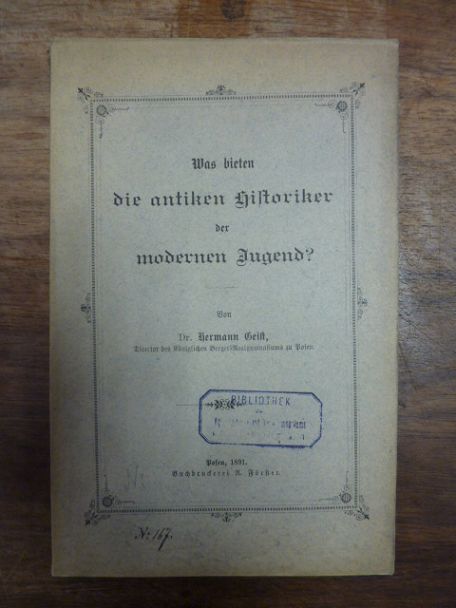 Amend, Was bieten die antiken Historiker der modernen Jugend?, Amend, Was bieten die antiken Historiker der modernen Jugend?,