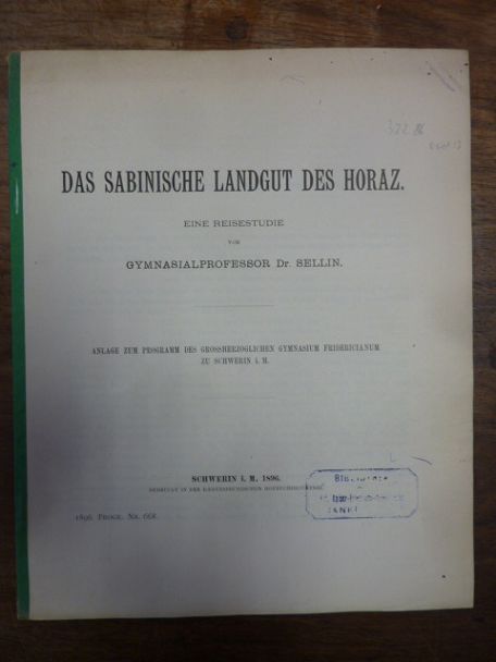 Horaz /Sellin, Das sabinische Landgut des Horaz – Eine Reisestudie, Horaz /Sellin, Das sabinische Landgut des Horaz – Eine Reisestudie,