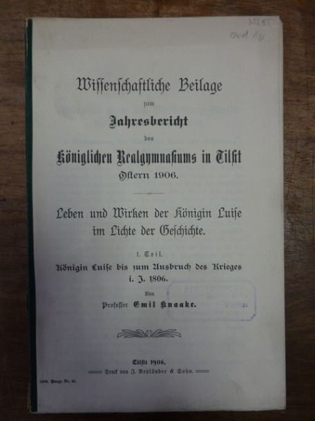knaake, Leben und Wirken der Königin Luise im Lichte der Ges knaake, Leben und Wirken der Königin Luise im Lichte der Ges