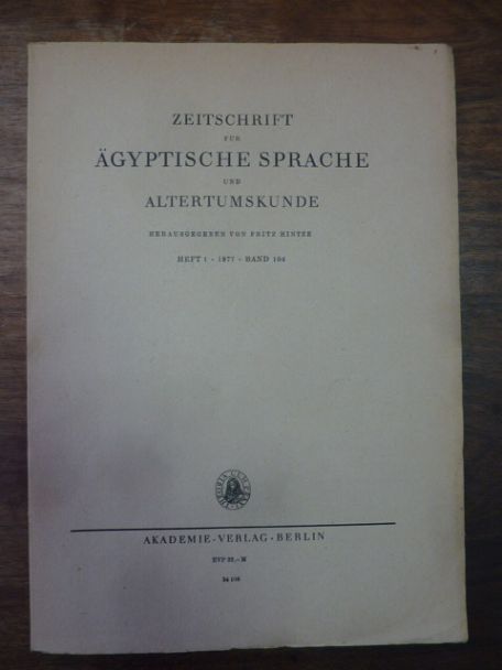 Hintze, Zeitschrift für ägyptische Sprache und Altertumskunde [ZÄS], Band 104, 1