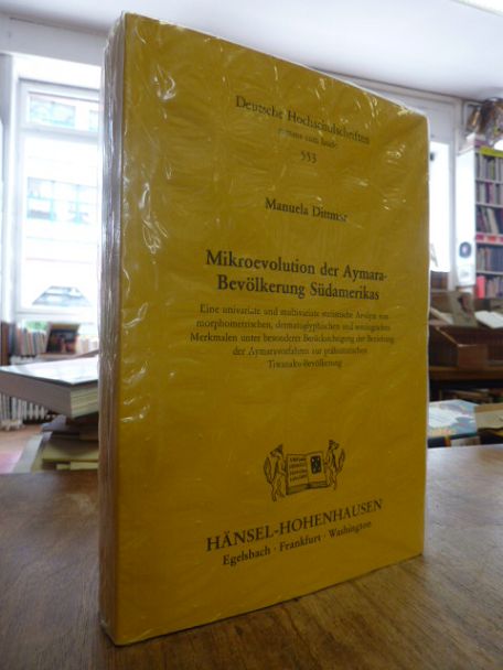 Dittmar, Mikroevolution der Aymara-Bevölkerung Südamerikas – Eine univariate und