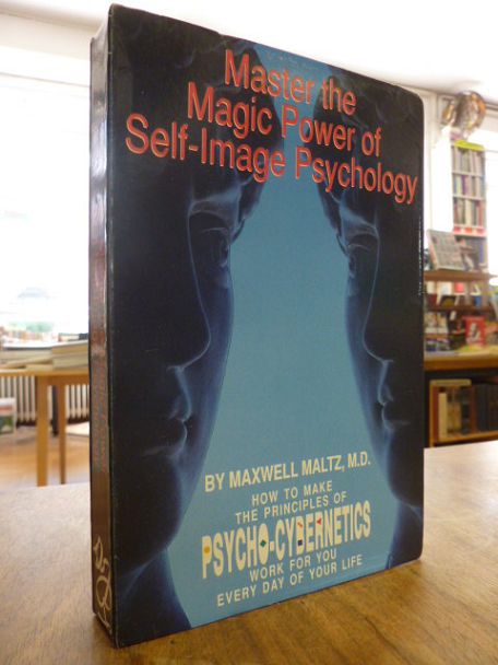 Maltz, Master the Magic Power of Self-Image Psychology – [How to make the Princi