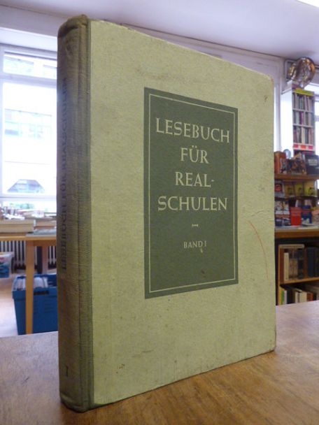 Lesebuch für Realschulen, Band 1, Lesebuch für Realschulen, Band 1,