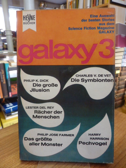 Ernsting Walter (Hrsg.), Galaxy 3 – Eine Auswahl der besten Stories aus dem amer