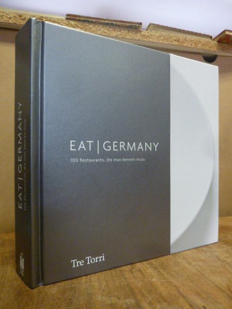 Frenzel, Eat Germany – 100 Restaurants, die man kennen muss,