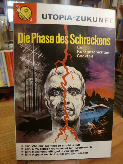 Die Phase des Schreckens, Die Phase des Schreckens,
