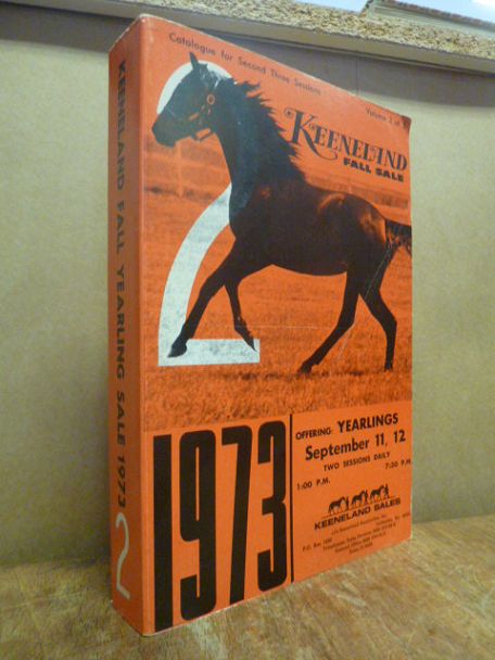 Keeneland Association, Keeneland Fall Yearling Sale 1973 – Catalogue for Second