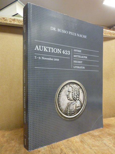 Münzhandlung Dr. Busso Peus Nachf., Katalog 423: Antike, Mittelalter, Neuzeit, L Münzhandlung Dr. Busso Peus Nachf., Katalog 423: Antike, Mittelalter, Neuzeit, L
