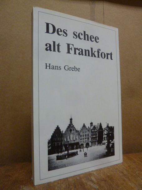 Sigel, Des schee alt Franfort, Sigel, Des schee alt Franfort,