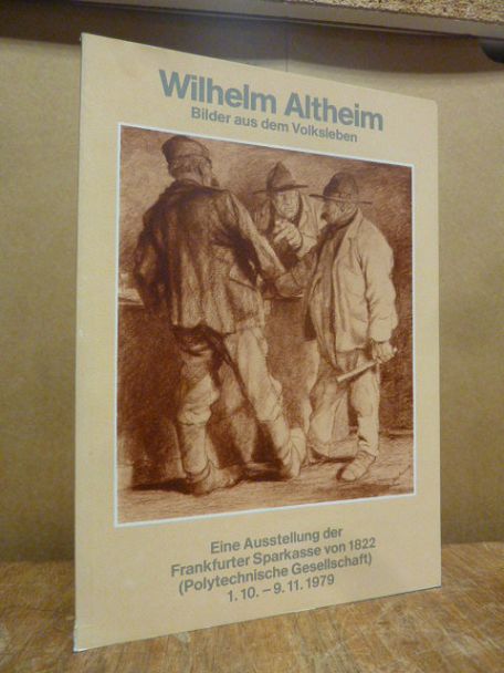 Altheim, Wilhelm Altheim – Bilder aus dem Volksleben – Ein Beitrag zur Frankfurt