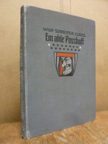 Schneider-Clauss, Gesammelte Werke, Band 6: Em ahle Posshoff – Veer Verzällcher