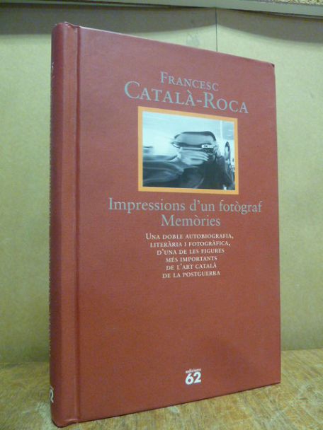 Català Roca, Francesc Català-Roca : Impressions d’un fotògraf – Memòries,
