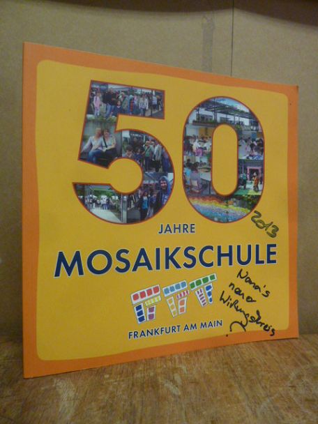 50 Jahre Mosaikschule 50 Jahre Mosaikschule