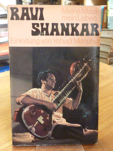 Shankar, Meine Musik, mein Leben – Einleitung Yehudi Menuhin,