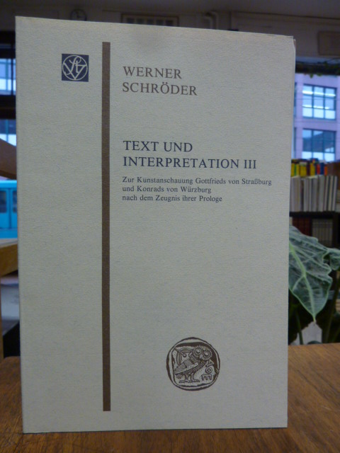 Schröder, Text und Interpretation III: Zur Kunstanschauung Gottfrieds von Straßb