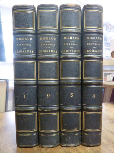 Michaud, Histoire des croisades, 4 Bände / Volumes (= alles),