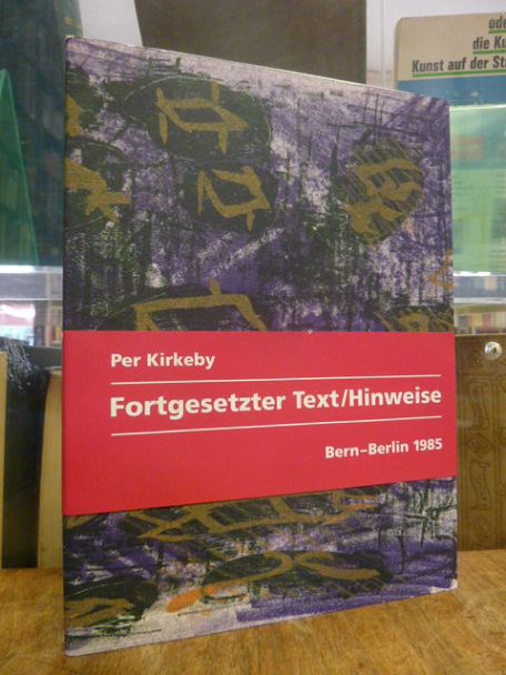 Kirkeby, Fortgesetzter Text / Hinweise – Essays, (mit dem original lithographier