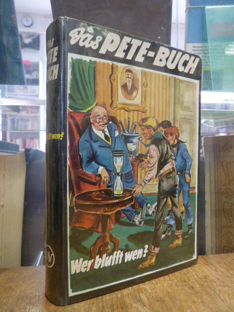 Berings, Das Pete-Buch, Band 22: Wer blufft wen?, Berings, Das Pete-Buch, Band 22: Wer blufft wen?,