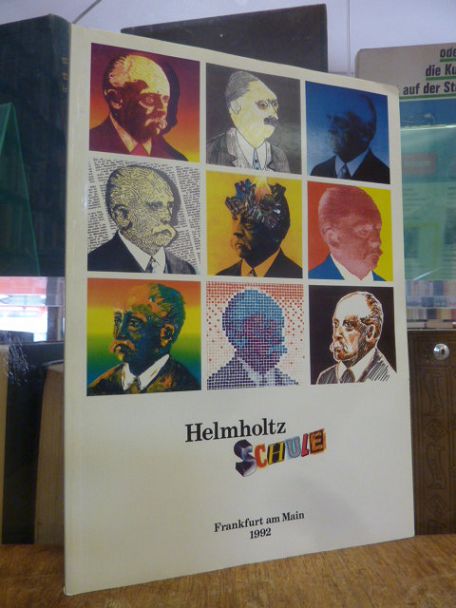 Helmholtzschule Frankfurt, Helmholtzschule 1992 – [80 Jahre Helmholtzschule Fran Helmholtzschule Frankfurt, Helmholtzschule 1992 – [80 Jahre Helmholtzschule Fran