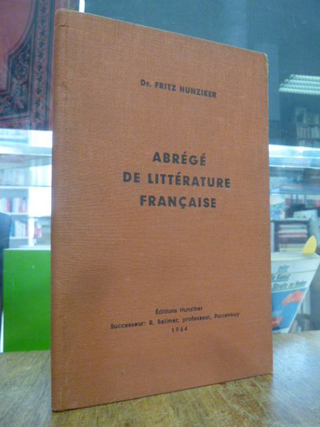 Hunziker, Abrégé de littérature française,