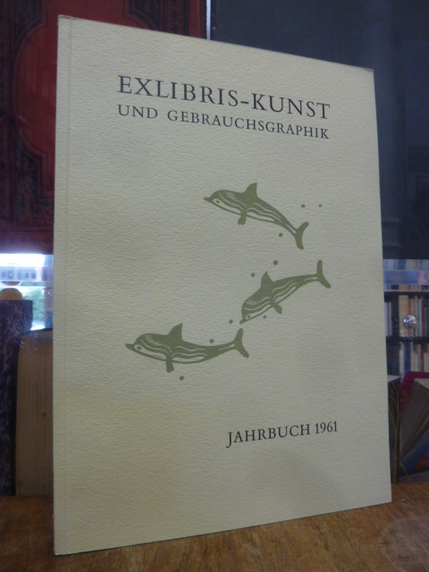 Deutsche Exlibris-Gesellschaft, Exlibriskunst und Gebrauchsgraphik – Jahrbuch 19