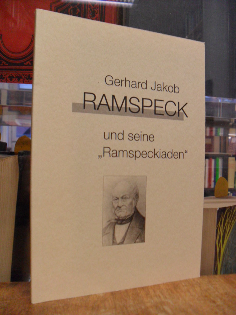 Alsfeld / Jäkel, Gerhard Jakob Ramspeck – Bürgermeister der Stadt Alsfeld von 18