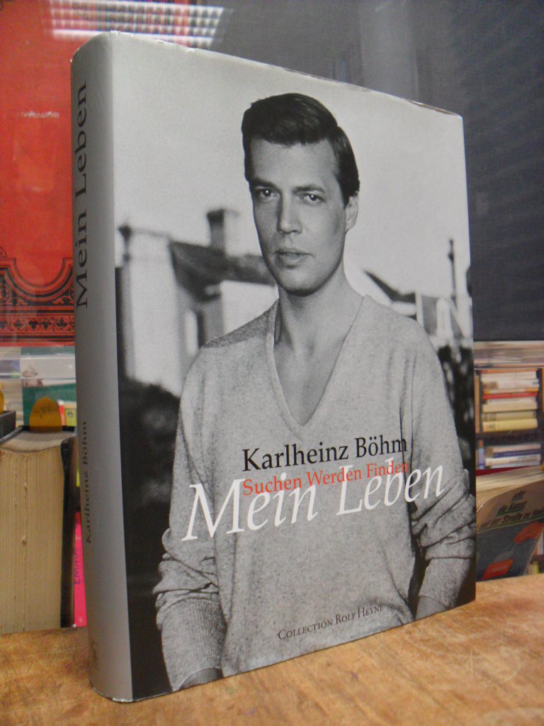 Böhm, Mein Leben – Suchen, Werden, Finden – Die Autobiografie, Böhm, Mein Leben – Suchen, Werden, Finden – Die Autobiografie,